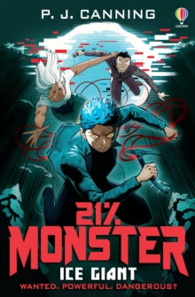 21% Monster  21% Monster: Ice Giant - P.J. Canning (Paperback) 05-01-2023 