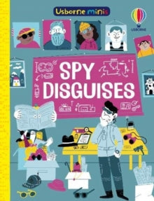 Usborne Minis  Spy Disguises - Simon Tudhope; Simon Tudhope; Various (Paperback) 27-05-2021 