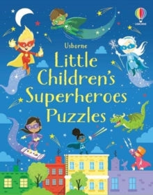 Little Children's Puzzles  Little Children's Superheroes Puzzles - Kirsteen Robson; Various (Paperback) 04-03-2021 