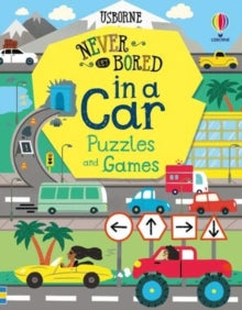 Never Get Bored  Never Get Bored in a Car Puzzles & Games - Lan Cook; Tom Mumbray; Various (Paperback) 01-04-2021 