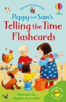 Farmyard Tales Poppy and Sam  Poppy and Sam's Telling the Time Flashcards - Stephen Cartwright; Sam Smith; Sam Smith (Cards) 29-04-2021 Short-listed for Mother & Baby Awards 2010.