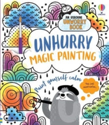 Unworry  Unhurry Magic Painting - Eddie Reynolds; Eddie Reynolds; Emily Beevers (Paperback) 07-01-2021 