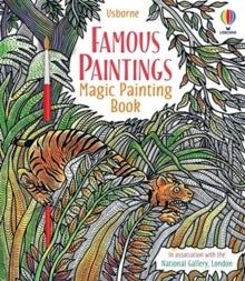 Magic Painting Books  Famous Paintings Magic Painting Book - Rosie Dickins; Rosie Dickins; Ian McNee (Paperback) 29-04-2021 