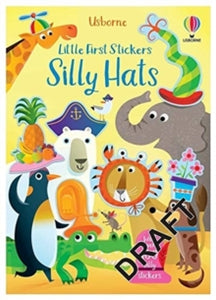 Little First Stickers  Little First Stickers Funny Hats - Jessica Greenwell; Gareth Lucas (Paperback) 05-08-2021 