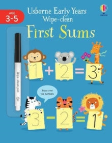 Usborne Early Years Wipe-clean  Early Years Wipe-Clean First Sums - Jessica Greenwell; Ailie Busby; Ailie Busby (Paperback) 08-07-2021 