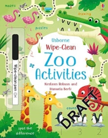 Wipe-clean Activities  Wipe-Clean Zoo Activities - Kirsteen Robson; Kirsteen Robson; Manuela Berti (Paperback) 29-04-2021 