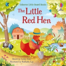 Little Board Books  The Little Red Hen - Lesley Sims; Lesley Sims; Raffaella Ligi (Board book) 07-01-2021 