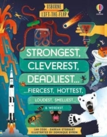 See Inside  Lift-the-flap Strongest, Cleverest, Deadliest... - Darran Stobbart; Lan Cook; Dominique Byron; Mike Mottram (Board book) 04-08-2022 