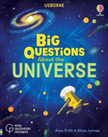 Big Questions  Big Questions about the Universe - Alice James; Alex Frith; David J Plant (Hardback) 01-09-2022 