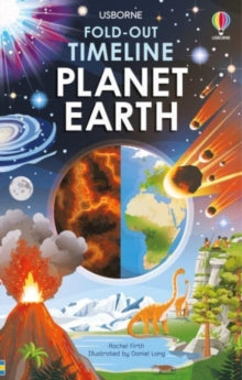 Fold-Out Timeline  Fold-Out Timeline of Planet Earth - Rachel Firth; Daniel Long (Hardback) 03-02-2022 