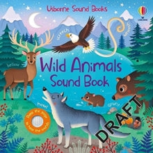 Sound Books  Wild Animals Sound Book - Sam Taplin; Federica Iossa; Danica Utermoehlen (Board book) 20-01-2022 