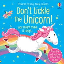 Touchy-feely sound books  Don't Tickle the Unicorn! - Sam Taplin; Sam Taplin; Ana Martin Larranaga (Board book) 27-05-2021 