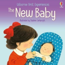 First Experiences  The New Baby - Anne Civardi; Stephen Cartwright (Paperback) 04-03-2021 