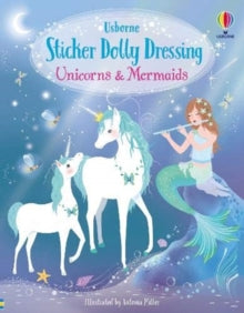 Sticker Dolly Dressing  Unicorns and Mermaids - Antonia Miller; Fiona Watt (Paperback) 27-05-2021 