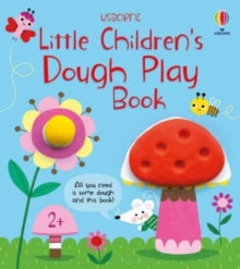 Little Children's Activity Books  Little Children's Dough Play Book - Luana Rinaldo; Matthew Oldham (Board book) 17-03-2022 