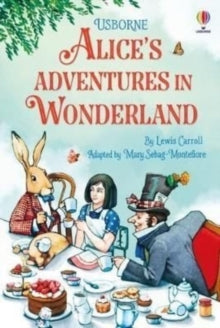 Short Classics  Alice's Adventures in Wonderland - Mary Sebag-Montefiore; Fran Parreno (Hardback) 23-06-2022 