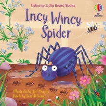 Little Board Books  Incy Wincy Spider - Russell Punter; Russell Punter; Stef Murphy (illustrator) (Board book) 03-02-2022 