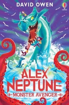 Alex Neptune  Alex Neptune, Monster Avenger: Book 3 - David Owen (Paperback) 06-07-2023 