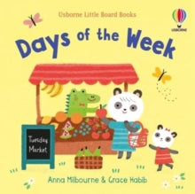 Little Board Books  Days of the week - Anna Milbourne; Grace Habib (Board book) 17-03-2022 