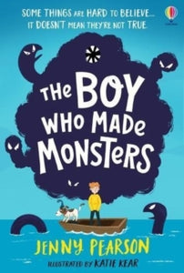 The Boy Who Made Monsters - Jenny Pearson; Katie Kear (Paperback) 06-07-2023 