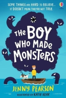 The Boy Who Made Monsters - Jenny Pearson; Katie Kear (Paperback) 06-07-2023 