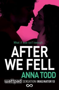 After We Fell - Anna Todd (Paperback) 01-01-2015 