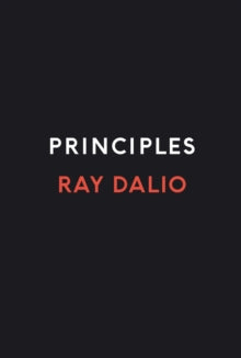 Principles: Life and Work - Ray Dalio (Hardback) 21-09-2017 