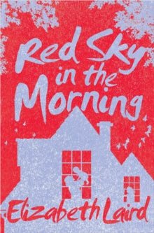 Red Sky in the Morning - Elizabeth Laird (Paperback) 11-02-2016 