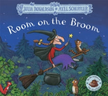Room on the Broom - Julia Donaldson; Axel Scheffler (Paperback) 21-04-2016 