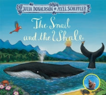The Snail and the Whale - Julia Donaldson; Axel Scheffler (Paperback) 21-04-2016 