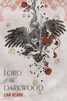 The Tale of Shikanoko  Lord of the Darkwood - Lian Hearn (Paperback) 27-07-2017 