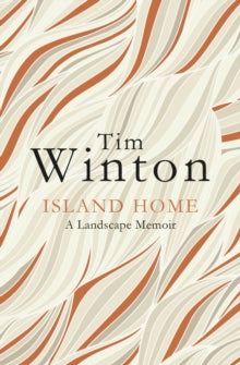 Island Home: A Landscape Memoir - Tim Winton (Paperback) 04-05-2017 