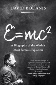 E=mc2 - David Bodanis (Paperback) 11-08-2016 