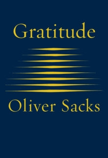 Gratitude - Oliver Sacks (Hardback) 19-11-2015 