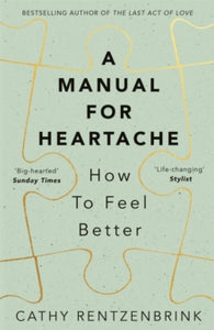 A Manual for Heartache - Cathy Rentzenbrink (Paperback) 28-12-2017 