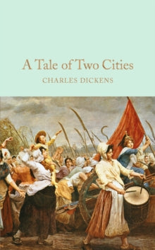 Macmillan Collector's Library  A Tale of Two Cities - Charles Dickens; Sam Gilpin (Hardback) 08-09-2016 