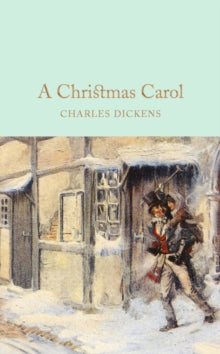 Macmillan Collector's Library  A Christmas Carol: A Ghost Story of Christmas - Charles Dickens (Hardback) 08-09-2016 