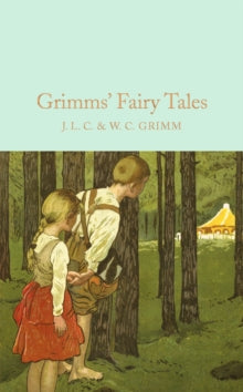 Macmillan Collector's Library  Grimms' Fairy Tales - Brothers Grimm (Hardback) 06-10-2016 