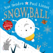 Snowball - Sue Hendra; Paul Linnet (Paperback) 18-10-2018 