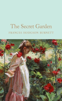 Macmillan Collector's Library  The Secret Garden - Frances Hodgson Burnett; Anna South (Hardback) 26-01-2017 