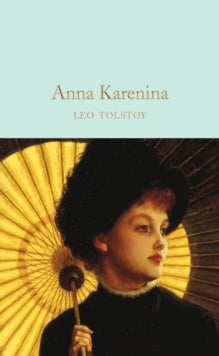 Macmillan Collector's Library  Anna Karenina - Leo Tolstoy; Ned Halley (Hardback) 26-01-2017 