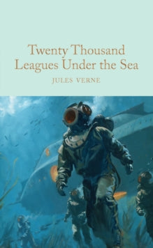 Macmillan Collector's Library  Twenty Thousand Leagues Under the Sea - Jules Verne; David Stuart Davies; Edouard Riou (Hardback) 23-03-2017 