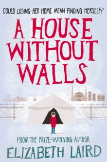 A House Without Walls - Elizabeth Laird (Paperback) 23-01-2020 