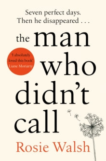 The Man Who Didn't Call - Rosie Walsh (Paperback) 25-07-2019 