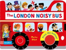 Campbell London  The London Noisy Bus - Marion Billet; Marion Billet (Board book) 11-01-2018 