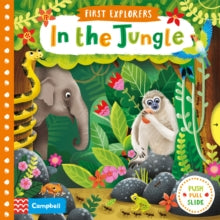 Campbell First Explorers  In the Jungle - Jenny Wren; Jenny Wren (Board book) 01-06-2017 