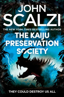 The Kaiju Preservation Society - John Scalzi (Paperback) 26-01-2023 