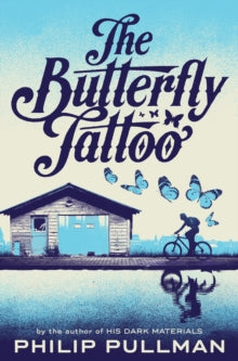 The Butterfly Tattoo - Philip Pullman (Paperback) 06-04-2017 