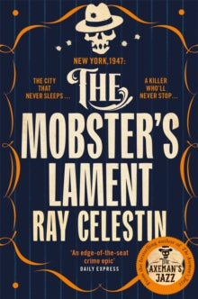 City Blues Quartet  The Mobster's Lament - Ray Celestin (Paperback) 19-03-2020 
