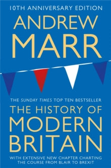 A History of Modern Britain - Andrew Marr (Paperback) 06-04-2017 